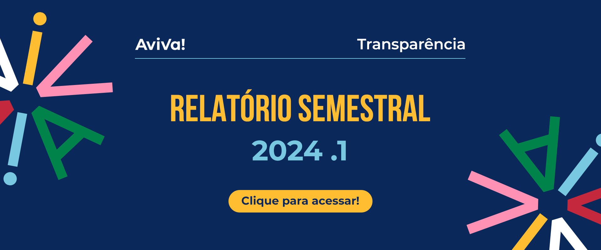 Aviva! • Relatório 1º semestre 2024